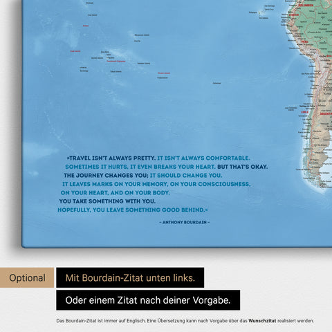 Physical world map in multicolor terra with imprinted quote from Anthony Bourdain, which can be replaced with any other quote if personalized