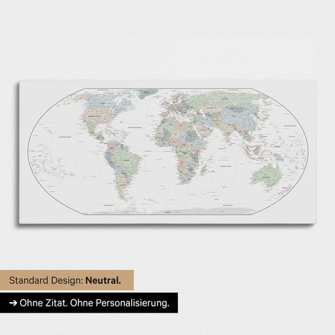 Neutrale und schlichte Ausführung einer Weltkarte in der Equal-Earth-Projektion als Pinn-Leinwand in Multicolor Light ohne Personalisierung