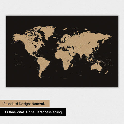 Weltkarte in neutraler Standard-Ausführung und Farbe Farbe Sonar Black (Schwarz-Gold)